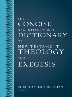 cover image of The Concise New International Dictionary of New Testament Theology and Exegesis